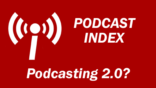 Podcast Index Thoughts